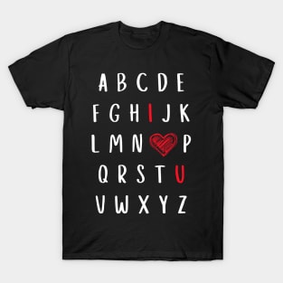 Nursery Teacher Gift Valentine Alphabet I Love You T-Shirt